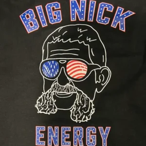 Big Nick Energy T-Shirt